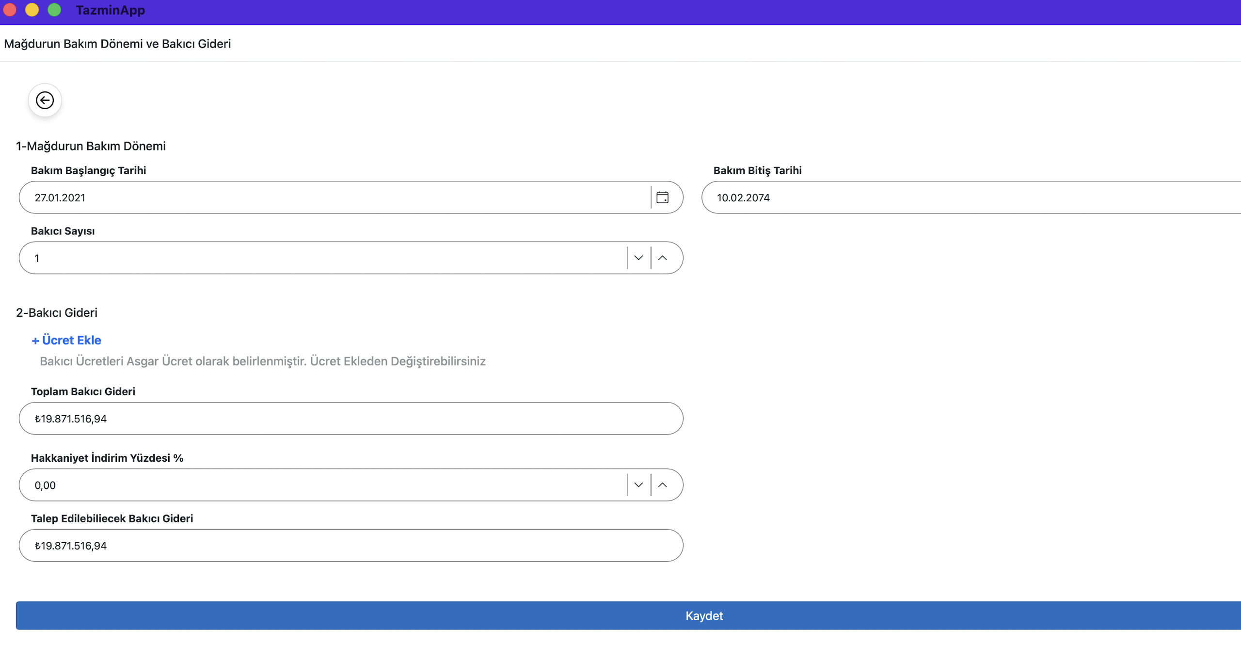 Bakım dönemi bakıcı gideri ekranı