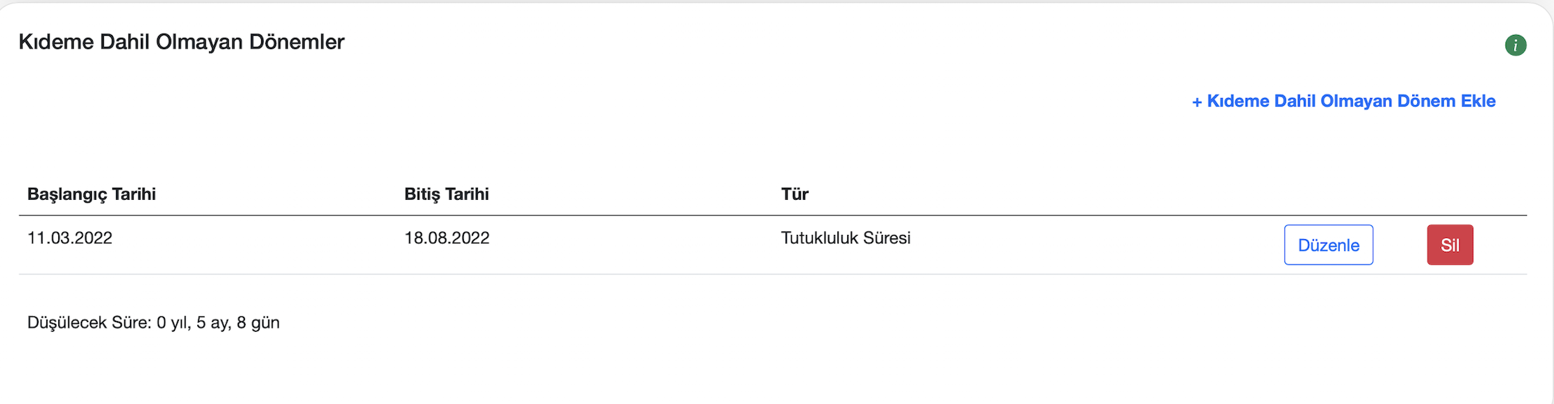 Kötüniyet tazminatında kıdeme dahil olmayan dönemler ekranı