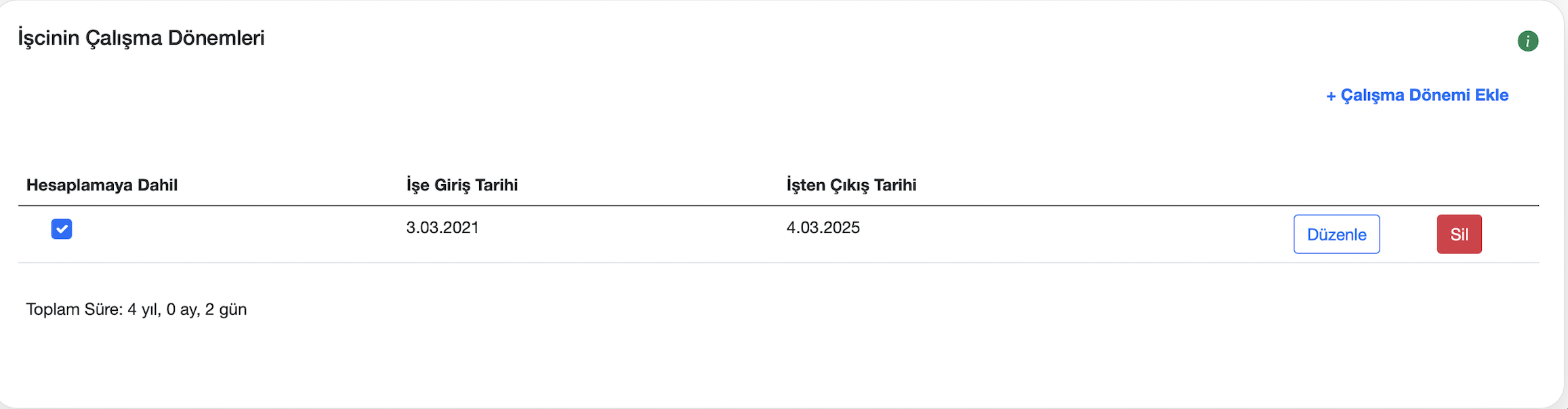 İşçinin çalışma dönemleri ekranı